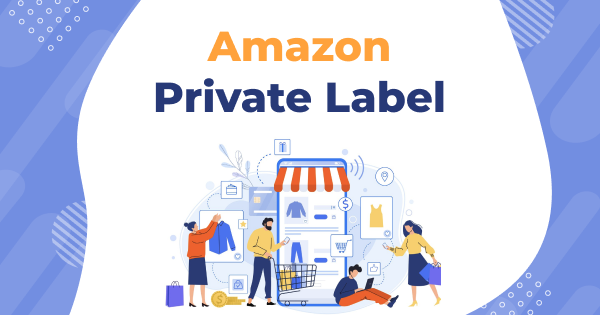 Amazon FBA private label products